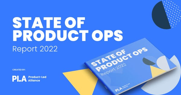 The State of Product Ops Report (2022)