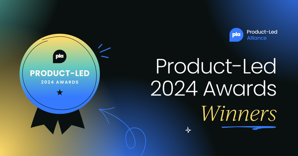 Product-Led Alliance Awards 2024: Your winners!