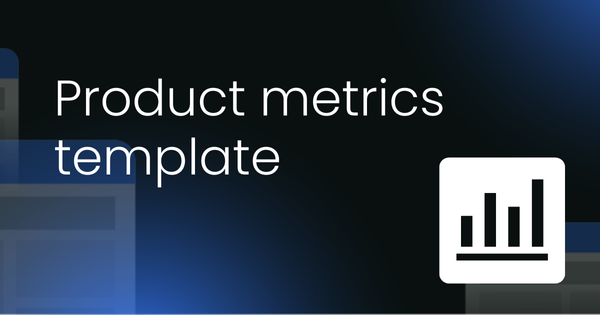 Product metrics template