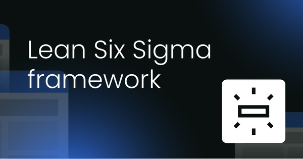 Lean Six Sigma framework