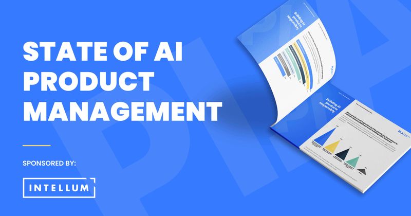 State of AI Product Management Report