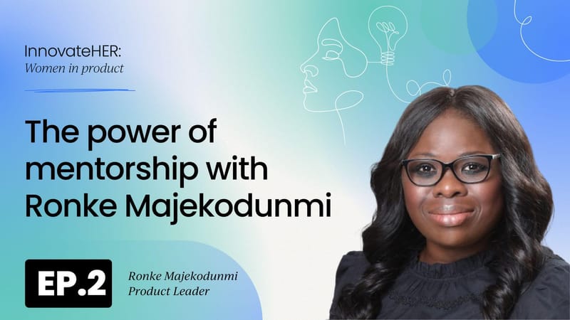 The power of mentorship with Ronke Majekodunmi