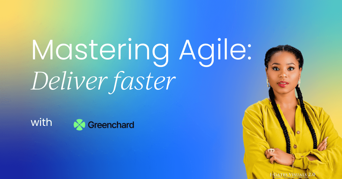 Mastering Agile: Deliver more, deliver faster